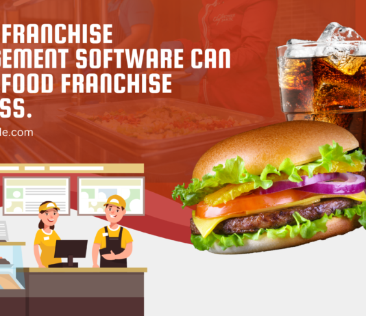 How a franchise management software can help a food franchise business