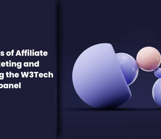 Navigating Affiliate Marketing and Unveiling w3tech panel Innovations